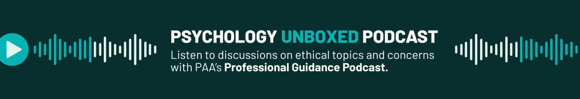 Psychology Unboxed is PAA's Professional Guidance Podcast